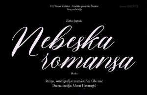 Sutra u Živinicama premijerom predstave “Nebeska romansa-18.ruka” počinje Festival “Dani Zlatka Jugovića”