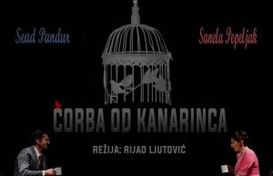 Sutra u BKC Živinice predstava “Čorba od kanarinca”
