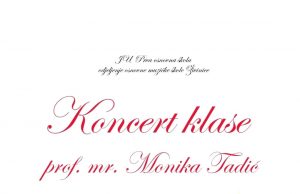 Koncert klase Prof. mr. Monika Tadić